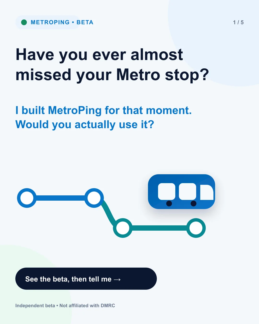 MetroPing beta illustration asking whether a rider has ever almost missed a metro stop